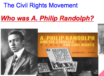 A Philip Randolph and the Civil Rights Movement - Slide Presentation